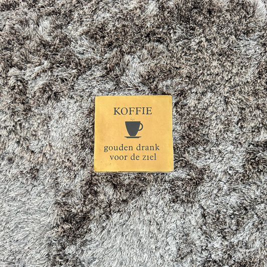 Tegeltje - KOFFIE, de gouden drank voor de ziel