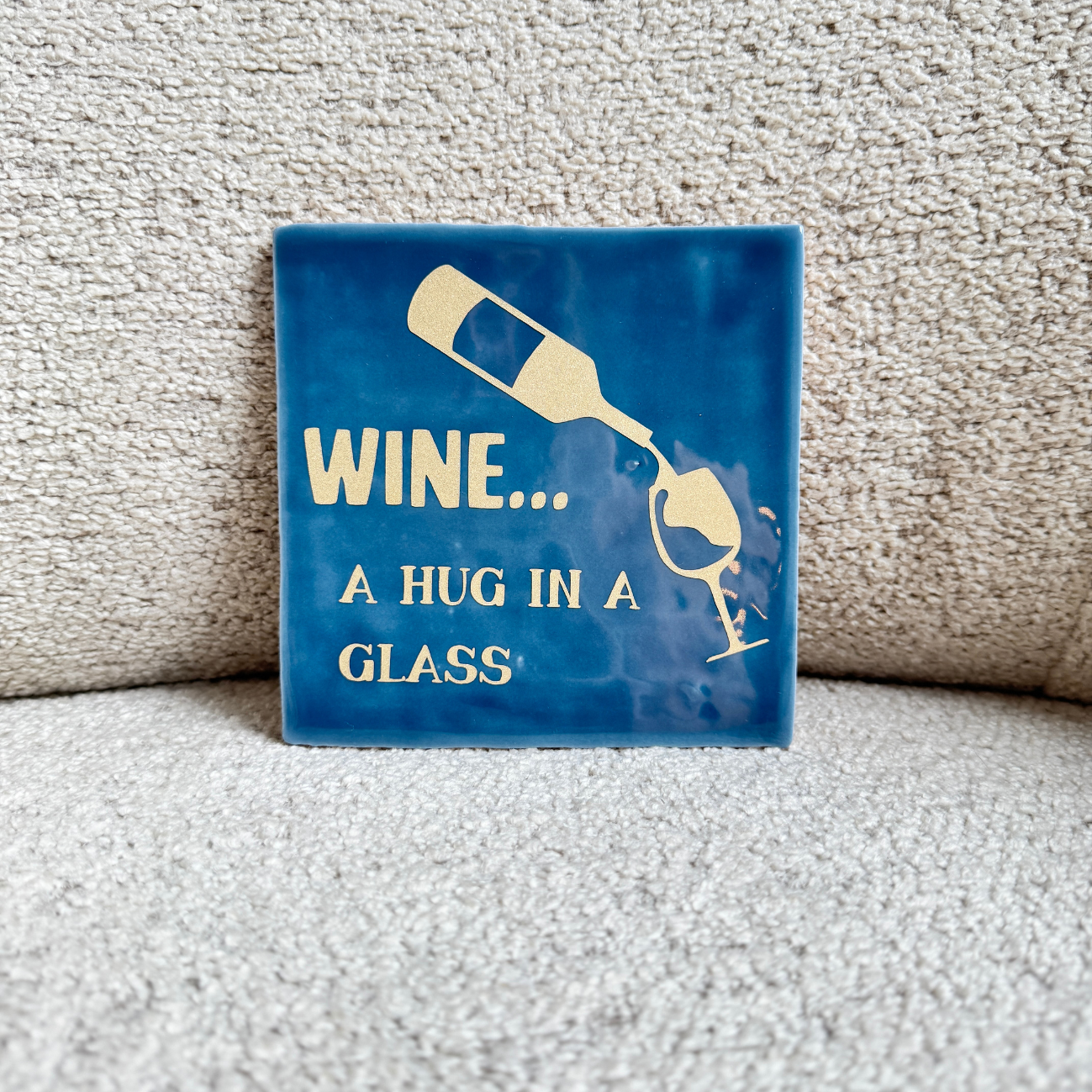 Tegeltje - WINE a hug in a glass